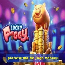 plataforma de jogo venceu